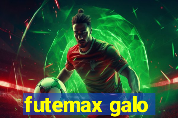 futemax galo